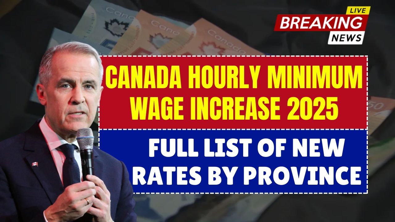 Canada Hourly Minimum Wage Increase 2025 – Full List of New Rates by Province