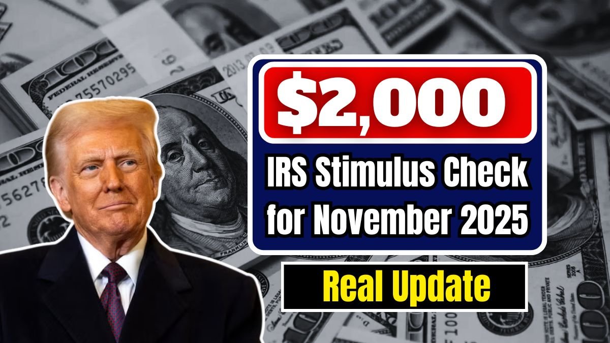 IRS $2,000 Stimulus Check for November 2025 – Real Update or Just a Rumor?