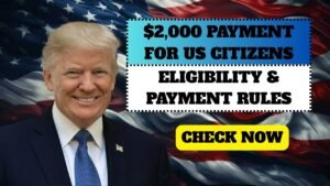 $2,000 Direct Deposit for US Citizens in November 2025 – Eligibility & Payment Rules